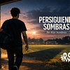 Persiguiendo Sombras canción de rock alternativo en español por RSJ